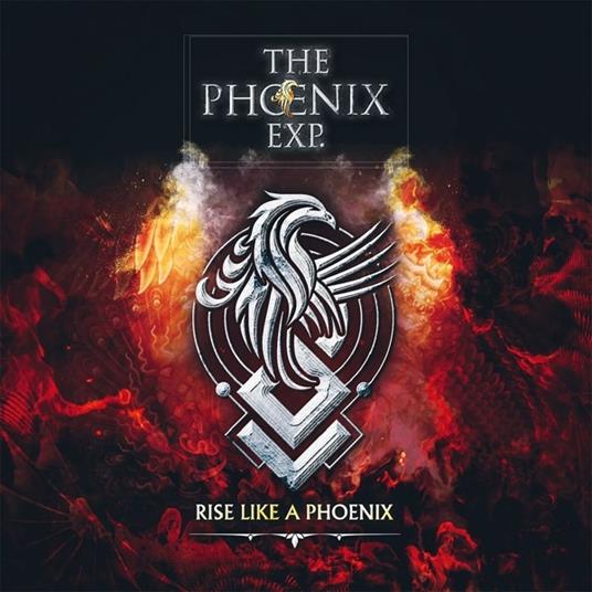 Rise Like A Phoenix - CD Audio di Phoenix Exp.