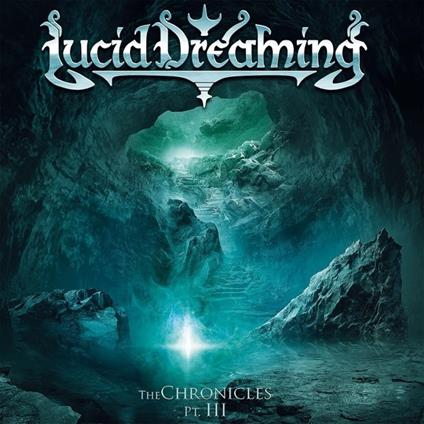 Chronicles Pt. III - CD Audio di Lucid Dreaming