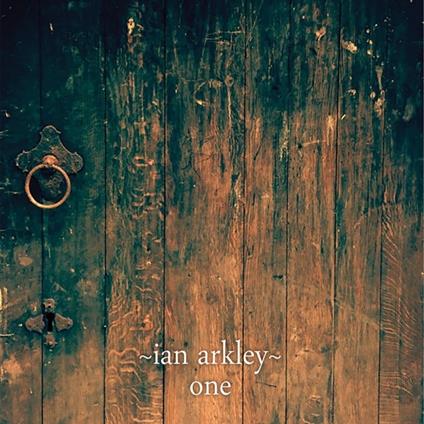 One - CD Audio di Ian Arkley