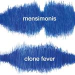 Clone Fever