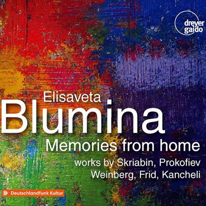 Memories From Home - Elisaveta Blumina P - CD Audio di Elisaveta Blumina
