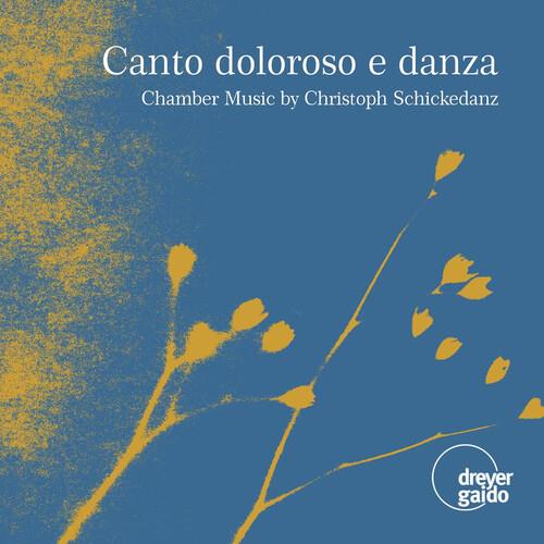 Canto Doloroso E Danza - CD Audio di Sebastian-Roland Glassl-Malte Koch Schmidt