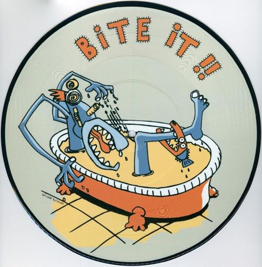 Bite it (Limited Picture Disc) - Vinile 7''