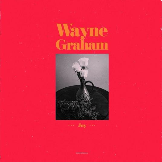 Joy! - Vinile LP di Wayne Graham