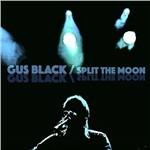 Split the Moon - CD Audio di Gus Black