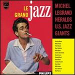 Le Grand Jazz - Vinile LP di Michel Legrand