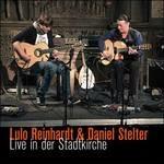 Live in der Stadtkirche - CD Audio di Lulo Reinhardt,Daniel Stelter