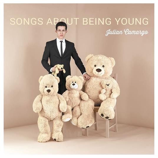 Songs About Being Young - CD Audio di Julian Camargo