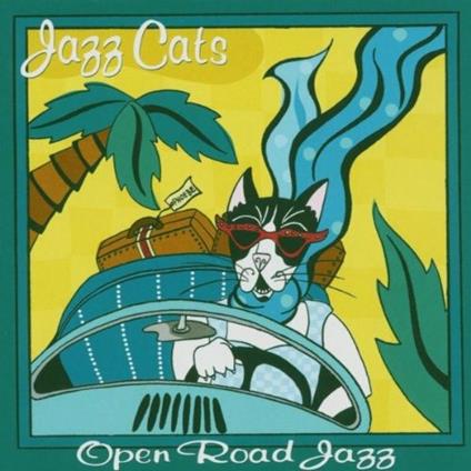 Jazz Cats. Open Road Jazz - CD Audio