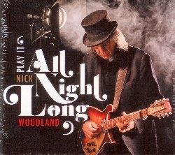 All Night Long - CD Audio di Nick Woodland