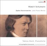 Late Piano Music - Drei Fantasiestücke Op.111, Gesänge der Frühe Op.133 - CD Audio di Robert Schumann,Tobias Koch