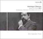 Hommage À Debussy, vol.2. Arabesques, Nocturne, Préludes Livre I, Ballade - CD Audio di Claude Debussy,Amir Tebenikhin