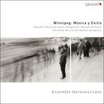 Winnipeg. Musica Y Exilio - Fantasia Dramatica