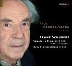 Sonata in Re D850 - Drei Klavierstücke - CD Audio di Franz Schubert