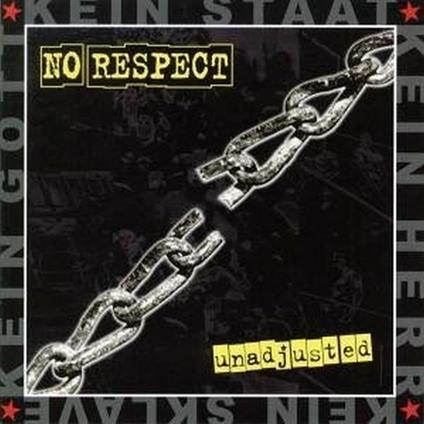 Unadjusted - CD Audio di No Respect