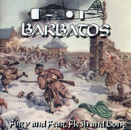 Fury And Fear Flesh And Bones - CD Audio di Barbatos