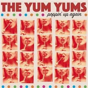 Poppin' Up Again - Vinile LP di Yum Yums