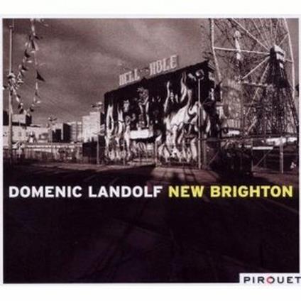 New Brighton - CD Audio di Domenic Landolf