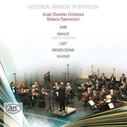 Historical Moment in Bayr - CD Audio di Israel Chamber Orchestra
