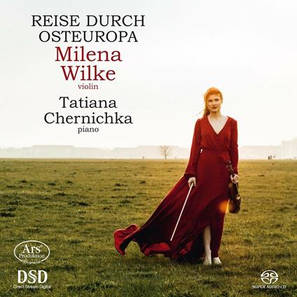 Milena Wilke / Tatiana Chernichka: Reise Durch Osteuropa - SuperAudio CD
