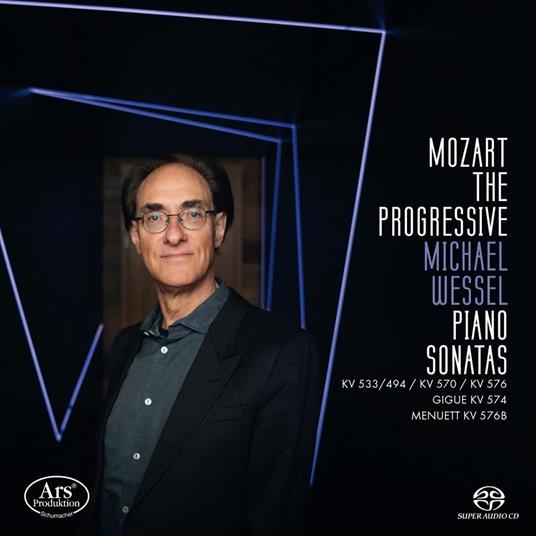Mozart The Progressive. Piano Sonates - CD Audio di Wolfgang Amadeus Mozart,Michael Wessel