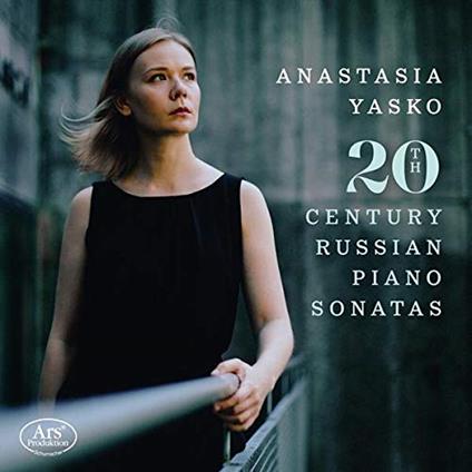 20th Century Russian Piano Sonatas - CD Audio di Anastasia Yasko