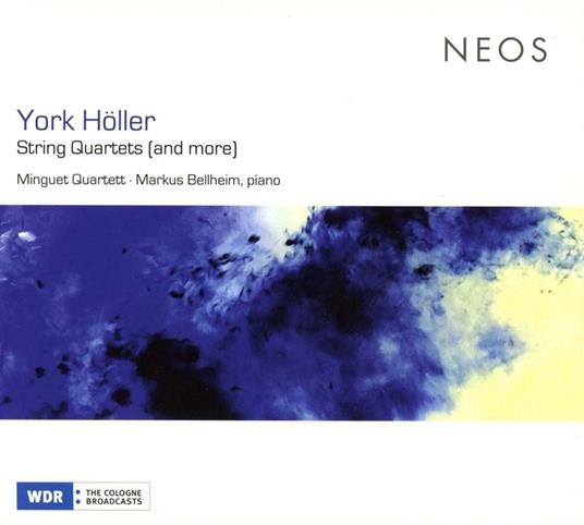York Holler. String Quartets - CD Audio di Markus-Minguet Quartett Bellheim