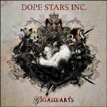 Gigahearts - CD Audio di Dope Stars Inc.
