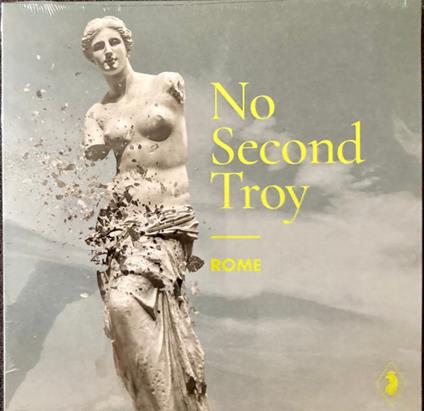 No Second Troy - Vinile LP di Rome