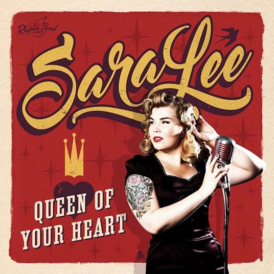 Queen Of Your Heart - CD Audio di Sara Lee