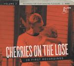 Cherries On The Loose Vol.2 - 28 First Recordings