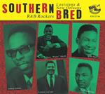 Southern Bred 16 Louisiana New Orleans R&B