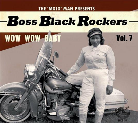 Boss Black Rockers Vol.7 - Wow Wow Baby - CD Audio