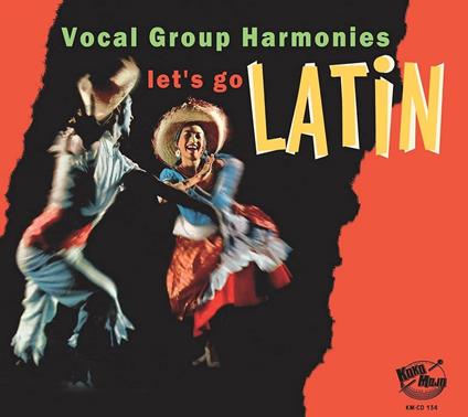 Let's Go Latin: Vocal Group Harmonies - CD Audio