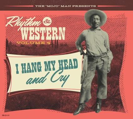 Rhythm & Western Vol.4 - I Hang My Head - Divers - CD Audio