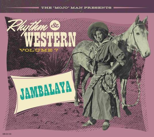 Rhythm & Western Vol.7 Jambalaya - CD Audio