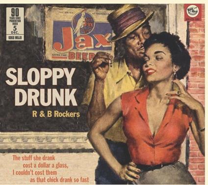 Sloppy Drunk: R&B Rockers - CD Audio