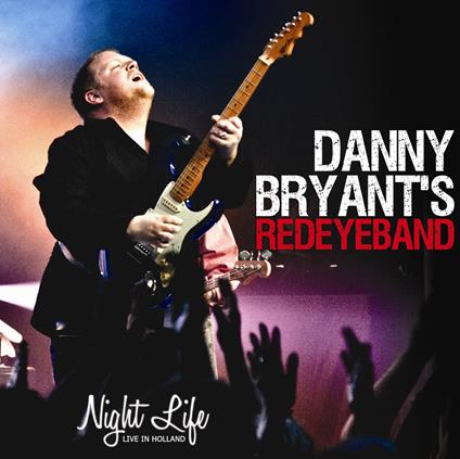 Night Life - CD Audio di Danny Bryant