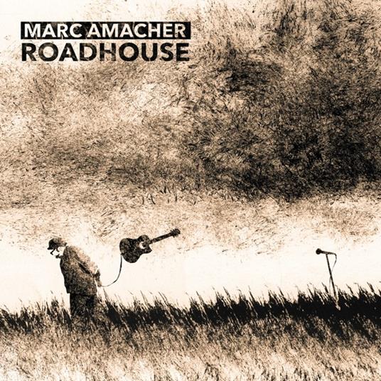 Roadhouse - CD Audio di Marc Amacher