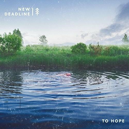 To Hope - CD Audio di New Deadline