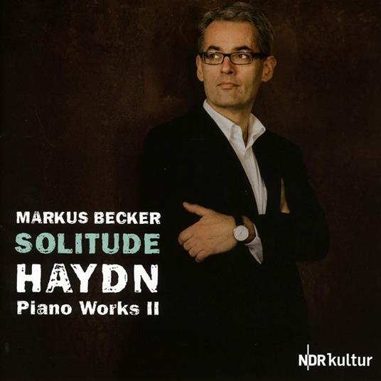 Solitude. Musica per pianoforte vol.2 - CD Audio di Franz Joseph Haydn,Markus Becker