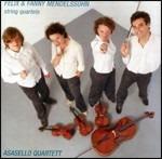 Quartetti per archi op.12, op.13 / Quartetto per archi - CD Audio di Felix Mendelssohn-Bartholdy,Fanny Mendelssohn-Hensel,Asasello Quartet