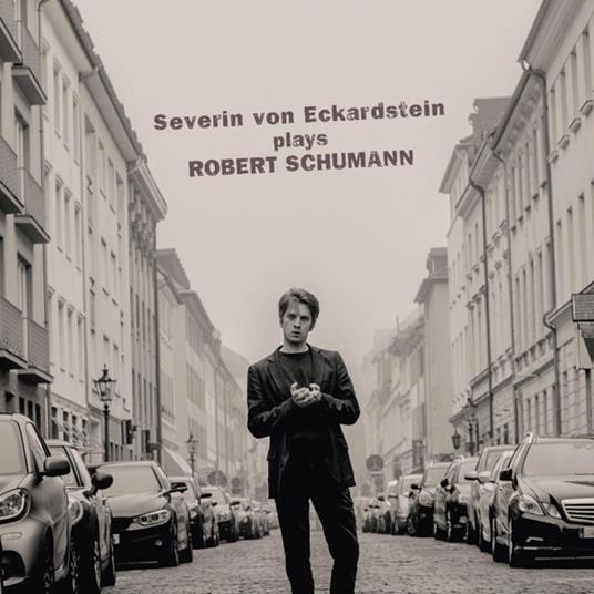 Plays Robert Schumann (Digipack) - CD Audio di Robert Schumann,Severin von Eckardstein