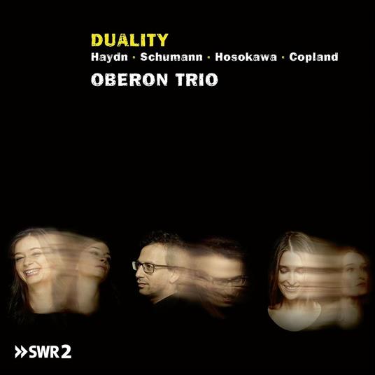 Duality - CD Audio di Franz Joseph Haydn,Robert Schumann,Aaron Copland,Toshio Hosokawa,Oberon Ensemble