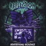 Advertising Violence - CD Audio di Reflection