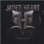 Common Destiny - CD Audio di Jaded Heart