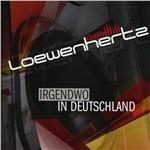 Irgendwo in Deutschland - CD Audio di Loewenhertz