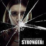 Stronger! - CD Audio di Suzen's Garden
