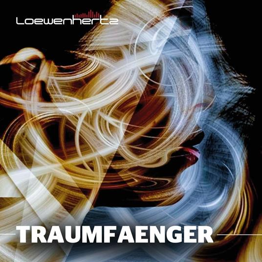 Traumfaenger - CD Audio di Loewenhertz