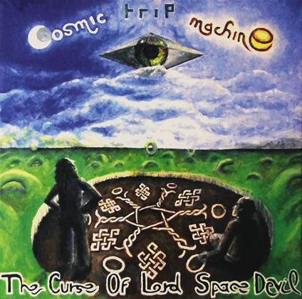 Curse Of Lord Space Devil - CD Audio di Cosmic Trip Machine